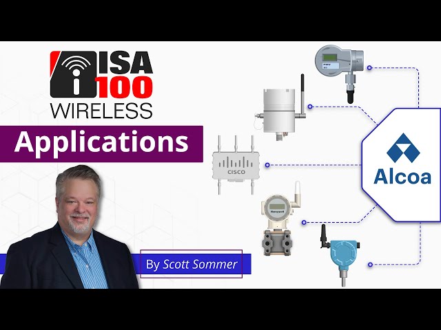 ISA100 Wireless Applications | Single, Plant-Wide Wireless Network