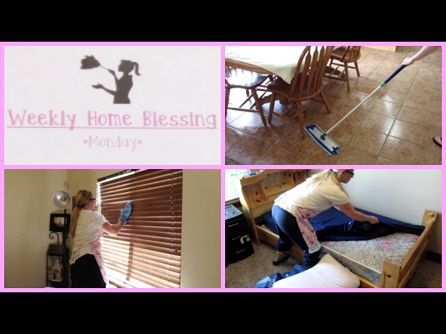New Cleaning Routine~  Weekly Home Blessing