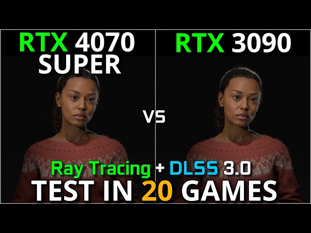 RTX 4070 SUPER vs RTX 3090 | Test in 20 Games | 1440p & 2160p | With Ray Tracing + DLSS 3.0