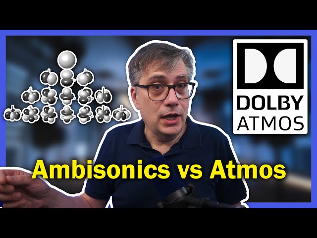 Ambisonics vs. Dolby Atmos: What's the difference?