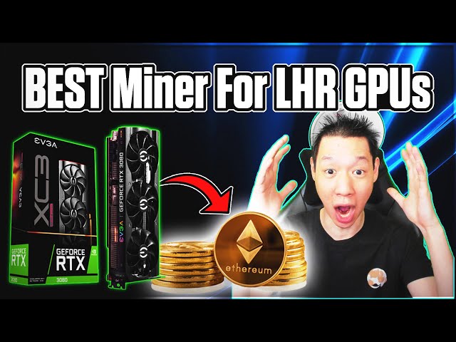 Best LHR Miner | How to Unlock LHR GPU for Ethereum with NBMiner