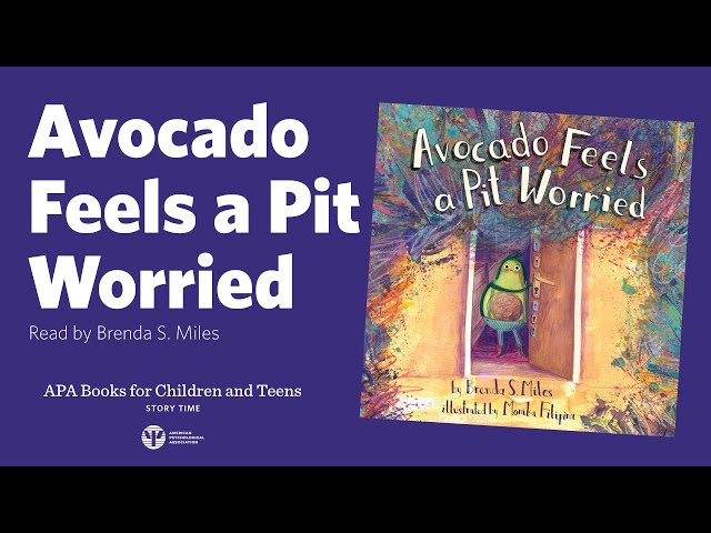 Avocado Feels a Pit Worried read by Brenda S. Miles