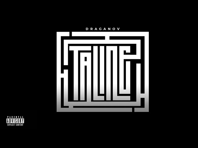 DRAGANOV - TALINE (Official Audio, Prod by DRAGANOV)