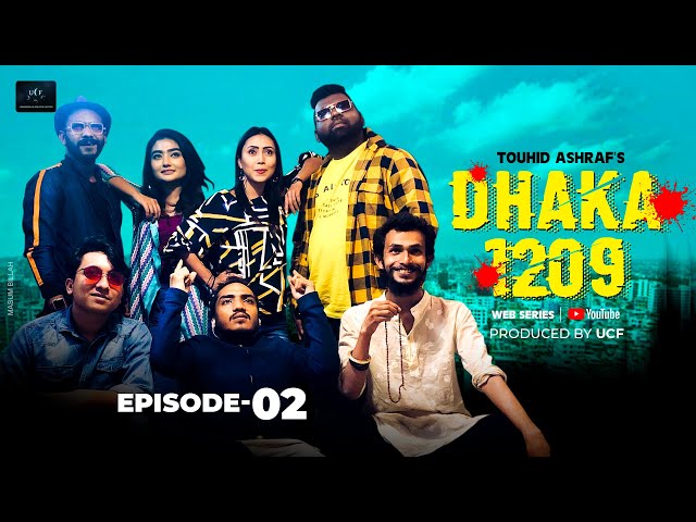 Dhaka 1209 | Episode 2 | Touhid Ashraf | Web Series 2020