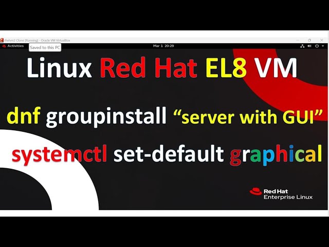 How To: Make RHEL 8.9 into Graphical User Interface (GUI)