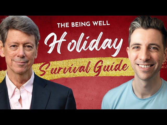 How to Make It Through the Holidays | Being Well