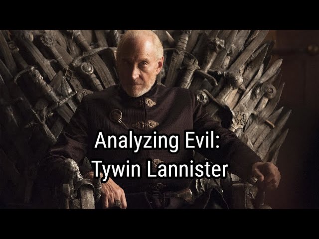 Analyzing Evil: Tywin Lannister