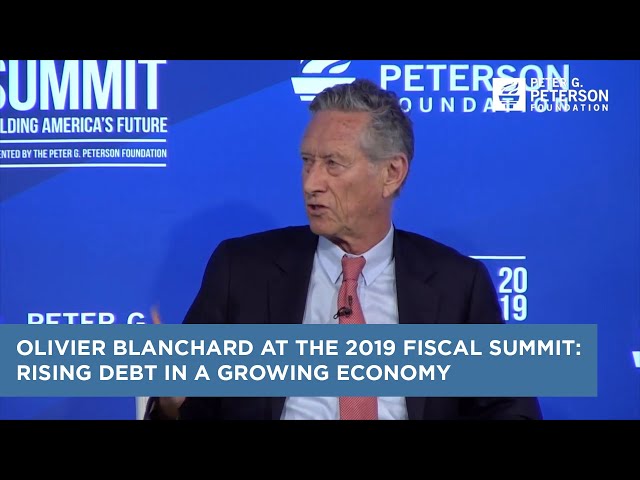 Olivier Blanchard at the 2019 Fiscal Summit: Rising Debt in a Growing Economy