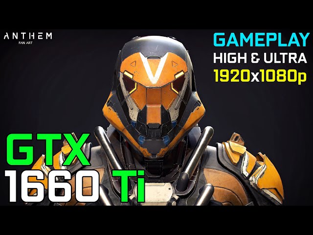 ANTHEM | Gameplay | GTX 1660 Ti + Ryzen 5 3600 | 16GB | High & Ultra  Settings | 1080p