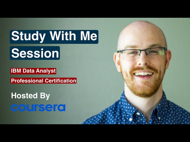 IBM Data Analyst Certificate Study Session