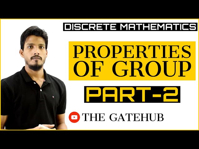 Properties of Group in Discrete Mathematics | Group Theory