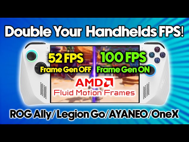 Double The FPS Of Your AMD RYZEN Hand-Held With Fluid Motion Frames