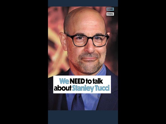 We Need to Talk About Stanley Tucci - #Shorts #SomeThis