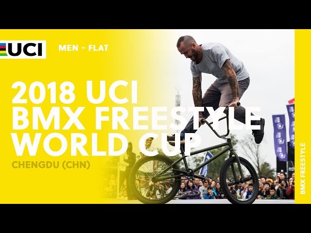 2018 UCI BMX Freestyle World Cup - Chengdu (CHN) / Men Flat