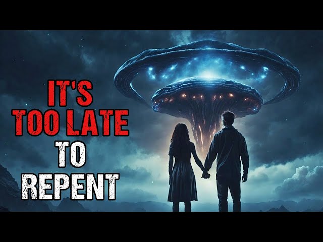 Cosmic Horror Story "It's Too Late To Repent" | Sci-Fi Creepypasta 2023