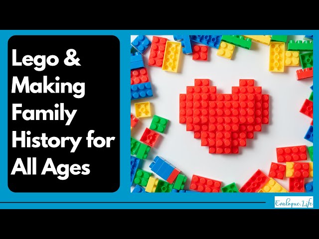Lego and Making Family History for All Ages RootsTech 2024