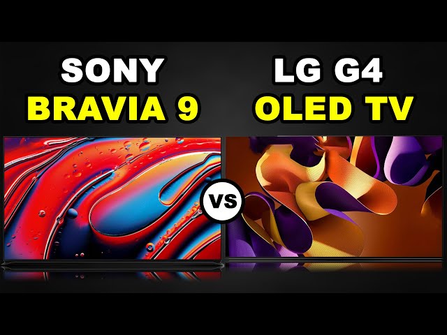 2024 New Sony Bravia 9 4K HDR Smart QLED Mini-LED TV vs LG G4 OLED Evo 4K HDR Smart TV | SONY vs LG