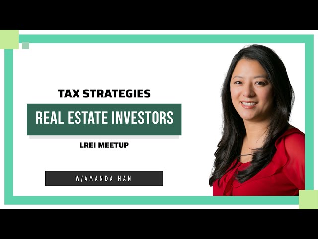 Tax Strategies for Real Estate Investors with Amanda Han & Matt McFarland