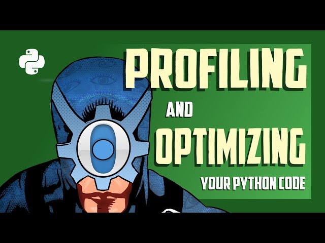 Profiling and optimizing your Python code | Python tricks