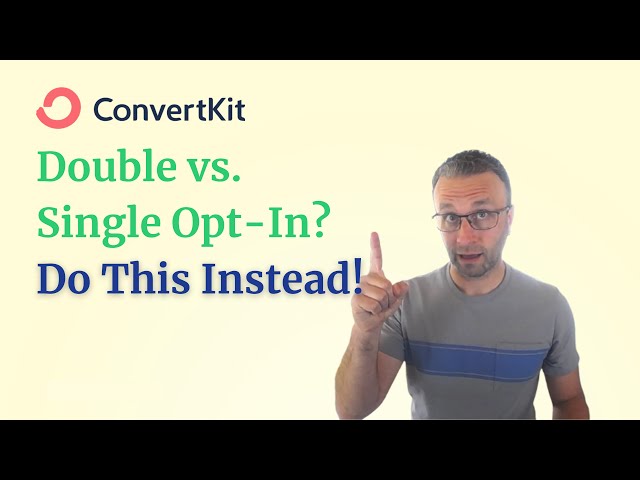 Single Opt-In vs. Double Opt-In - How To Send Multiple Emails For Subscribers To Confirm Themselves
