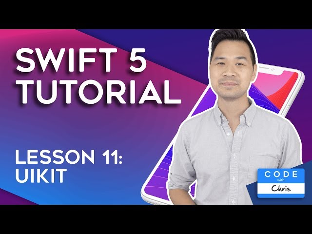 (2020) Swift Tutorial for Beginners: Lesson 11 UIKit