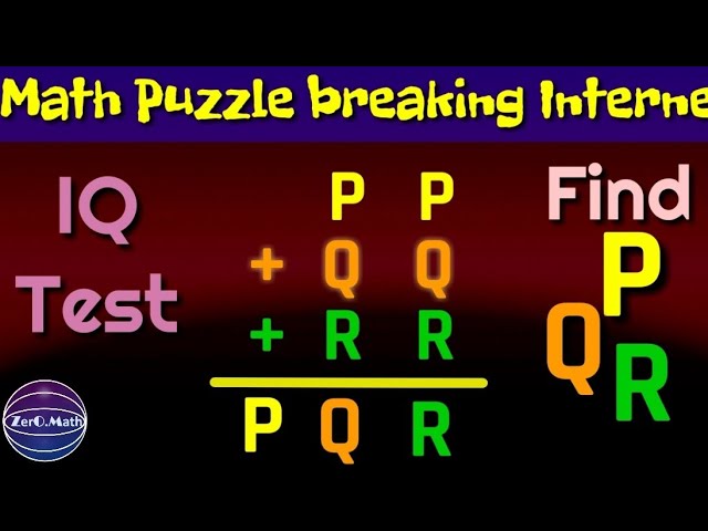 Viral Math Puzzle 2 | IQ test | Find PQR | 2 minute challenge| Math olympiad Puzzle | Zero.Math