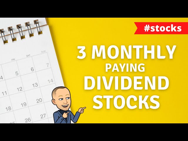 3 Monthly Dividend Stocks with over 10 years of dividend increases