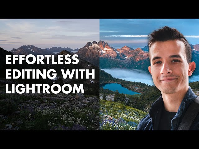 Effortlessly Edit Your Photos in Less Than 15 Minutes
