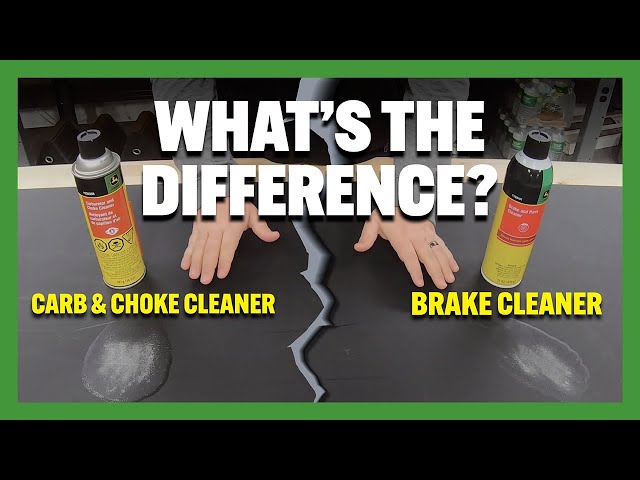 Brake Cleaner and Carburetor Cleaner: What's the Difference?