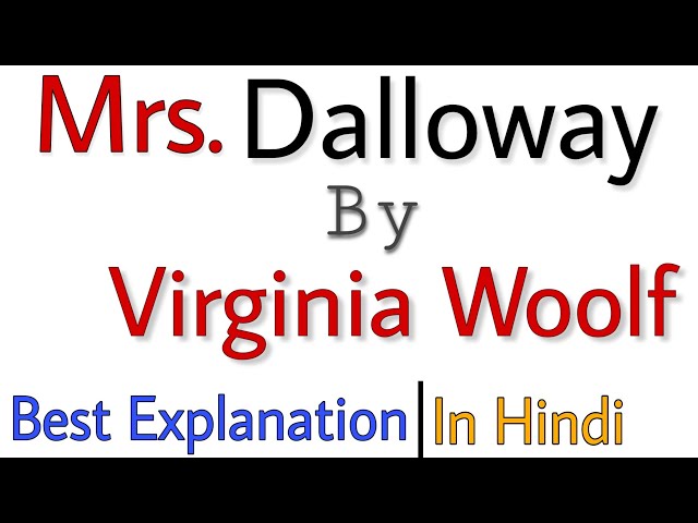 Mrs. Dalloway by Virginia Woolf Summary in Hindi