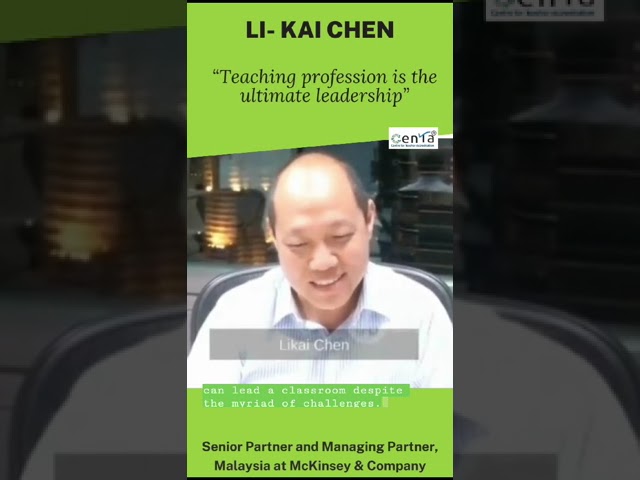 “Teaching profession is the ultimate leadership” - Li-Kai Chen!