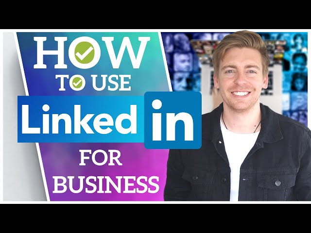 How to use Linkedin for Business | TOP 7 Linkedin Marketing Strategies