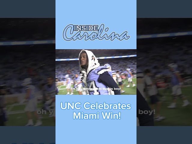 UNC Celebrates Miami Win