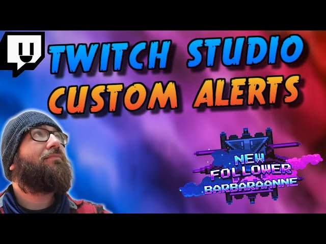 How to add Twitch Studio Custom Alerts, Browser Sources, and Widgets