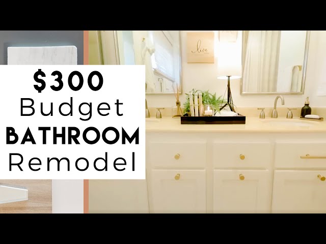 $300 Budget, Bathroom Remodel