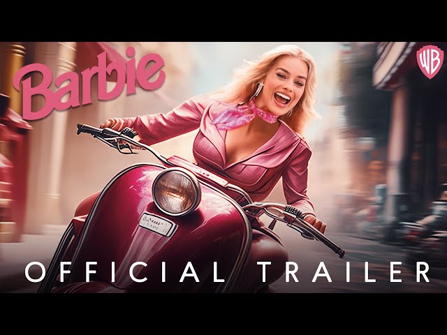 BARBIE - Official Trailer (2023) Margot Robbie, Ryan Gosling, Warner Bros Pictures