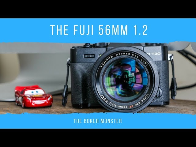 The Fuji 56mm 1.2 The BOKEH MONSTER!!
