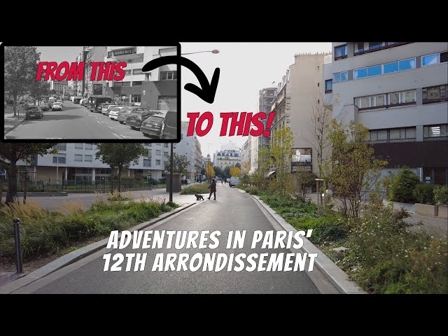 Adventures in Paris' 12th Arrondissement: School Streets, Car-Free Spaces & More Green Plazas