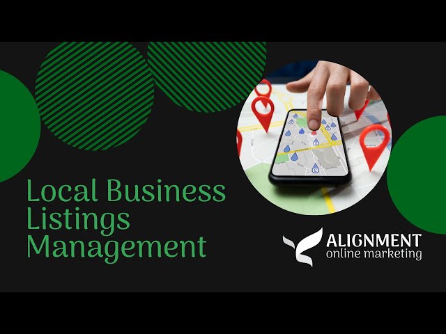 Local Business Listings Management - Alignment Online Marketing