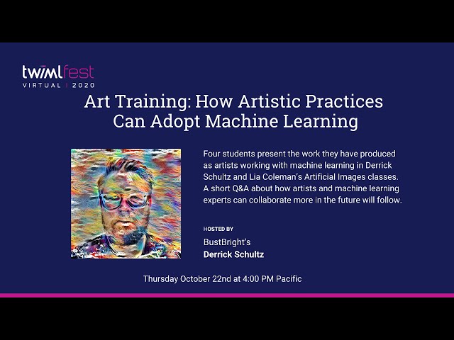 #TWIMLfest: Show & Tell: Art Training: How Artistic Practices Can Adopt Machine Learning