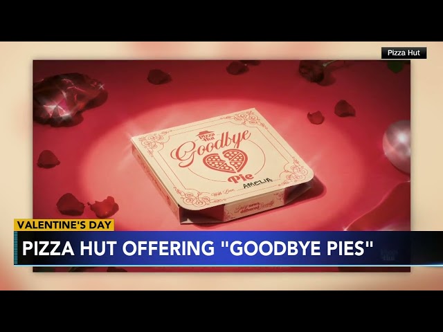 Breakup with your ex-Valentine with Pizza Hut's limited-edition Goodbye Pies