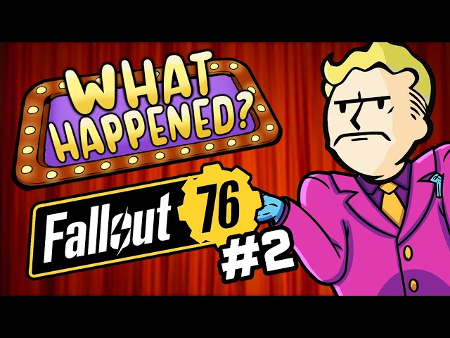 Fallout 76 - What Keeps Happening? (Part 2)