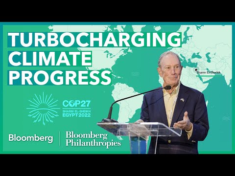 COP27 | 2022 United Nations Climate Change Conference | Mike Bloomberg