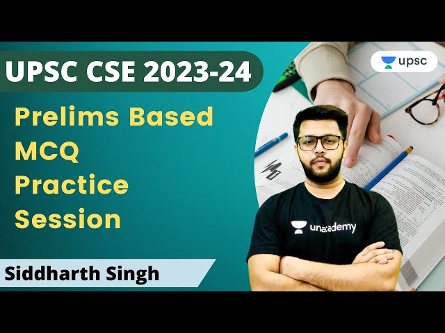 Prelims Based MCQ Practice | Practice Session | Siddharth Singh
