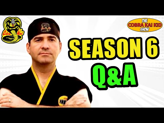 Cobra Kai Creator Answers BURNING Season 6 Questions - The Cobra Kai Kid Show Episode 8
