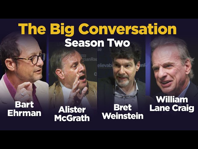God debate: Bret Weinstein, William Lane Craig, Bart Ehrman and more... The Big Conversation returns