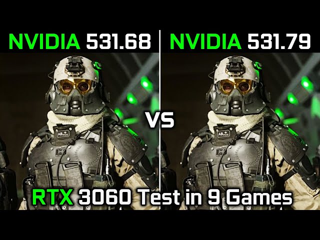 Nvidia Drivers (531.68 vs 531.79) RTX 3060 Test in 9 Games 2023