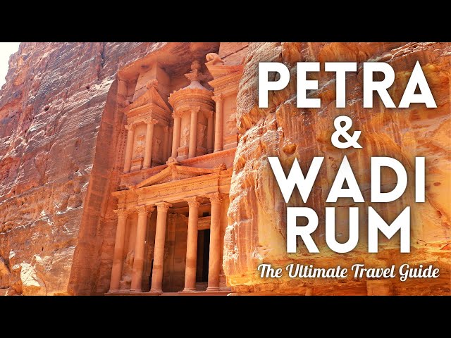 Petra & Wadi Rum Jordan Travel Guide 4K