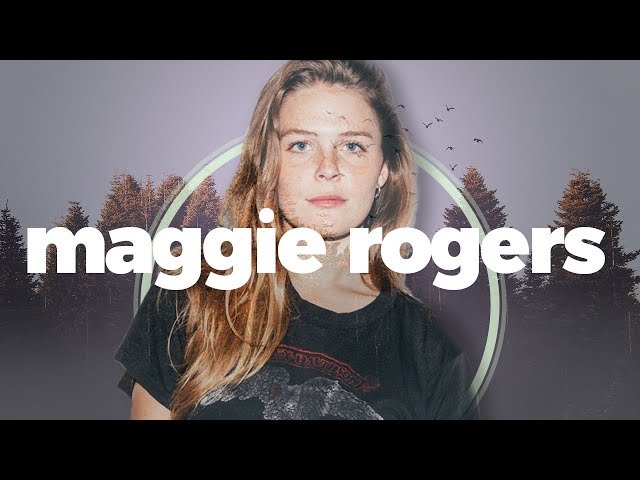 How Maggie Rogers creates irresistible music.