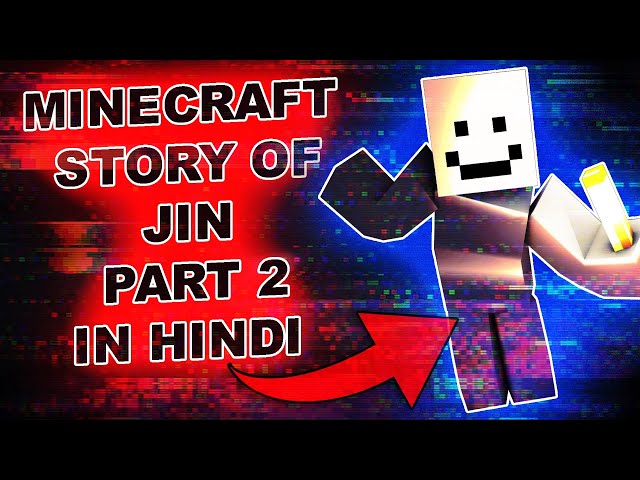 Minecraft Story of JIN in Hindi Part 2 | Minecraft Mysteries Episode 22 | Dante Hindustani Minecraft